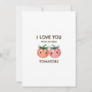 Love you from my heart tomatoes Valentines couple Invitation