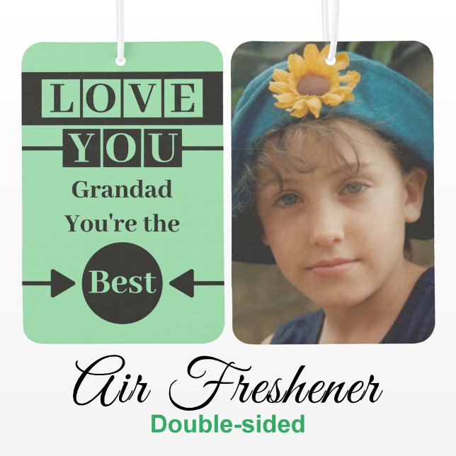 Love you Grandad custom photo green Car Air Freshener (Creator Uploaded)