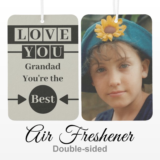 Love you Grandad custom photo grey Car Air Freshener (Creator Uploaded)