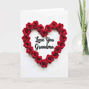 Love You Grandma Rose Heart Card