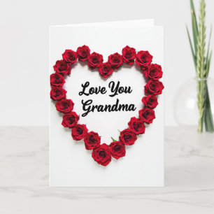 Love You Grandma Roses Heart Card