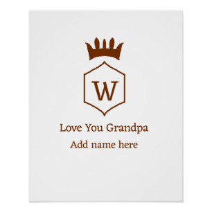 Love you grandpa crown add name details brown squa poster