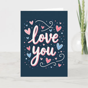 Love You Graphic Design Card