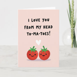 Love You Head To Ma Toes Card
