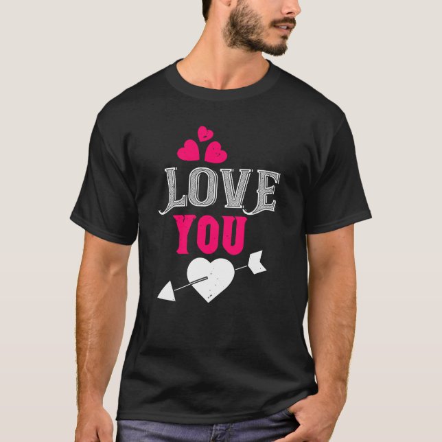 Love You Heart and Arrow Design T-Shirt (Front)