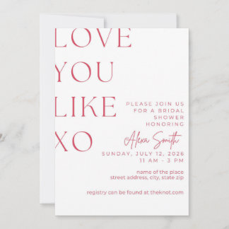 Love You Like XO Bridal Shower Invitation