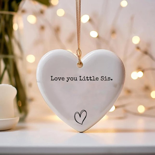 Love you Little Sis / Chic Heart Sister Keepsake Ceramic Ornament (Love you Little Sis / Chic Heart Sister Keepsake Ceramic Ornament)