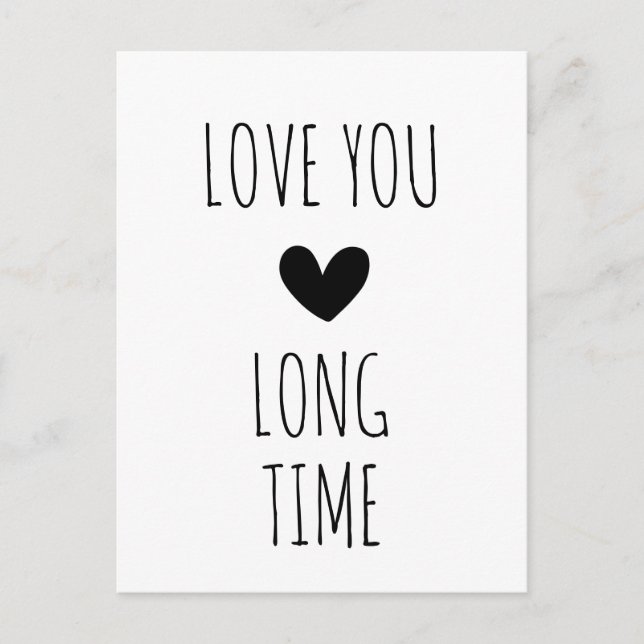 Love You Long Time Typography Heart Postcard (Front)