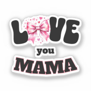 Love You Mama Coquette Throw Pillow