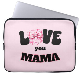 Love You Mama Laptop Sleeve