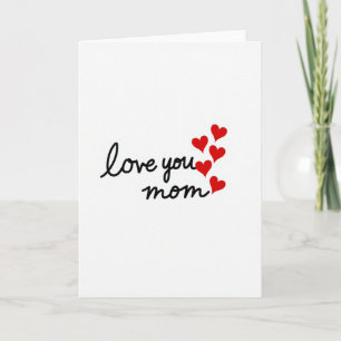 Love You Mom Best Script Card