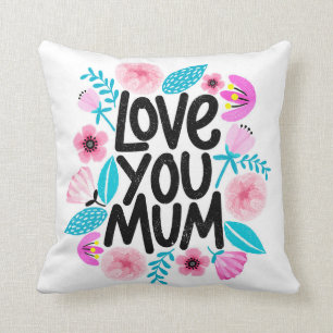 Love You Mom Cushion