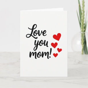 Love You Mom Hearts Card