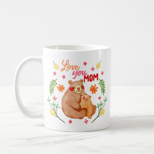 Love You Mom - Mama Bear and Cub Mother's Day Coffee Mug