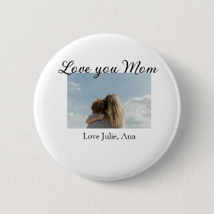 love you mom mothers day add photo name simple 6 cm round badge