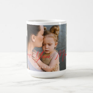 Love You Mom Thank You Photo Magic Mug