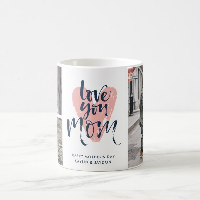 Love You Mom Three Photo Collage Coffee Mug (Center)