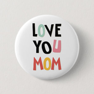 Love You Mon 6 Cm Round Badge