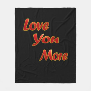 Love You More Balanced Visual Design Fleece Blanket