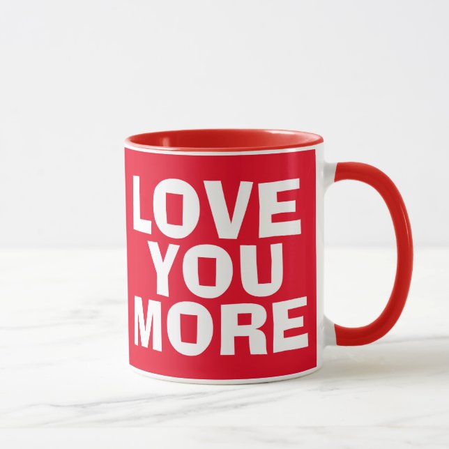 LOVE YOU MORE, Coffee Mug (Right)