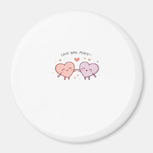 Love You More Couple Hearts Valentine Romantic Des Magnet