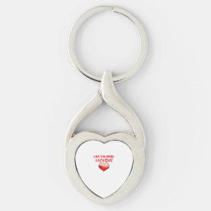 Love You More Each Day Heartfelt Quote  Key Ring