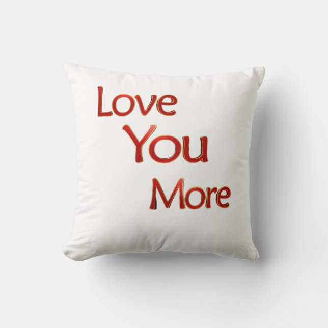 Love You More Elegant Love Design  Cushion (Front)