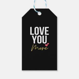 Love You More Elegant Style  Gift Tags