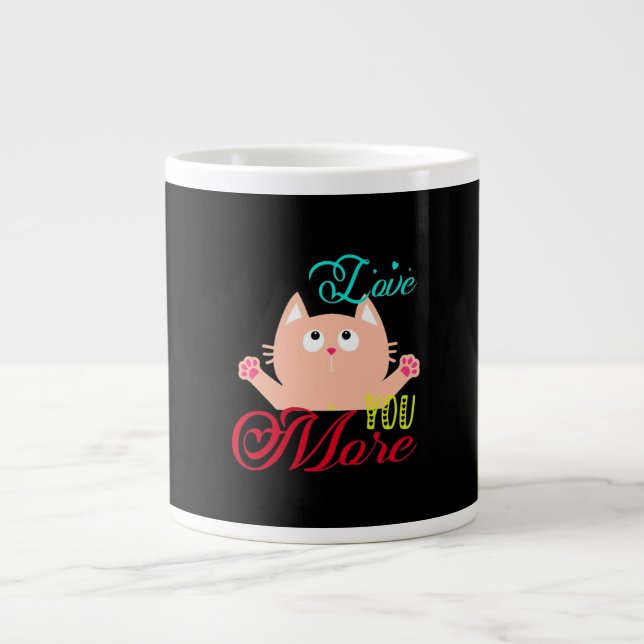 Love You More Elegant Style  Large Coffee Mug (Front)