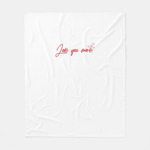 Love You More Elegant Word Art Refined Aesthetic  Fleece Blanket