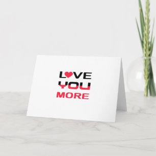 Love You More Flat Bold Black Red Typography  Card