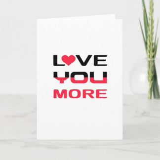 Love You More Flat Bold Black Red Typography Card