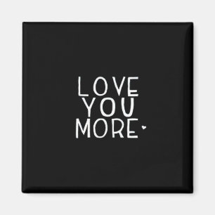 Love You More Galaxy Cosmic Aesthetic  Magnet