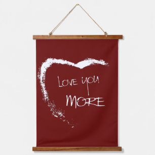 Love you more hanging tapestry