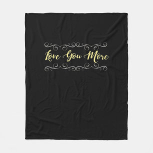 Love You More Heartfelt Modern Design  Fleece Blanket