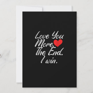Love You More I Win Funny Couple Valentines Style Holiday Card
