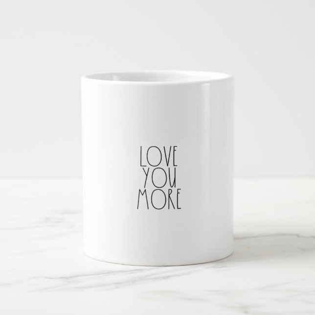 Love You More Minimal Aesthetic Design  Large Coffee Mug (Front)