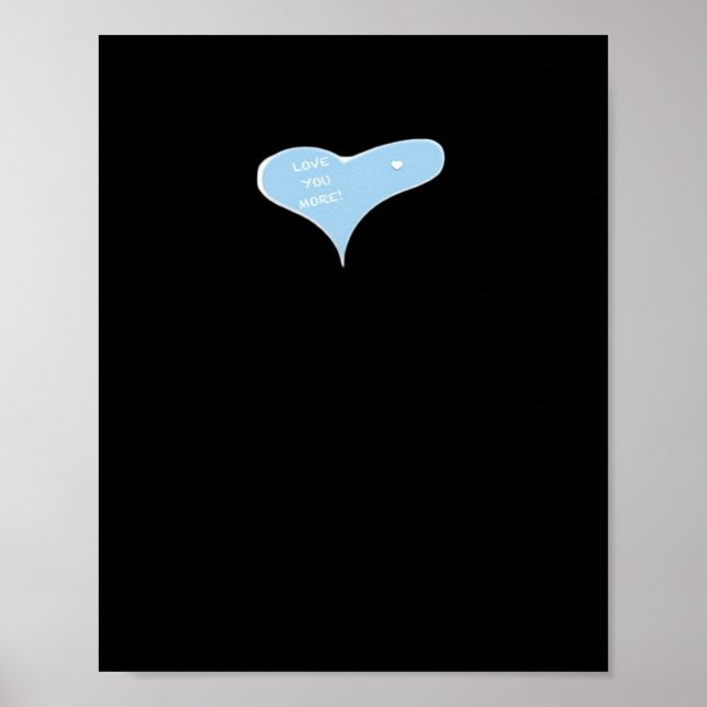 Love You More Minimal Design Blue Style  Poster (Front)