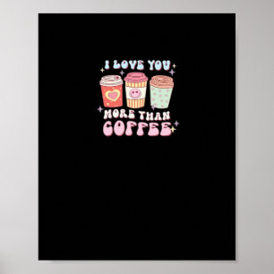 Love You More Minimal Design  Poster