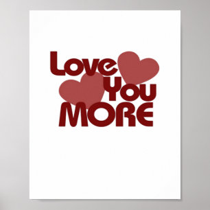 Love You More Minimal Design  Poster