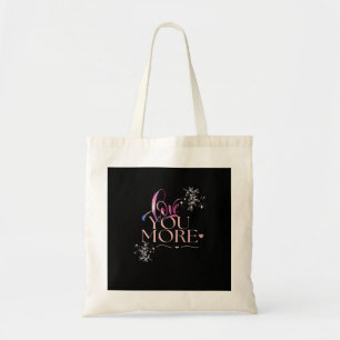 Love You More Minimal Design Tote Bag