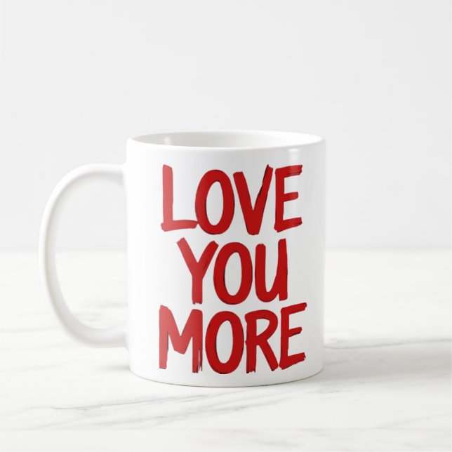 Love You More Minimal Heartfelt Design  Coffee Mug (Left)