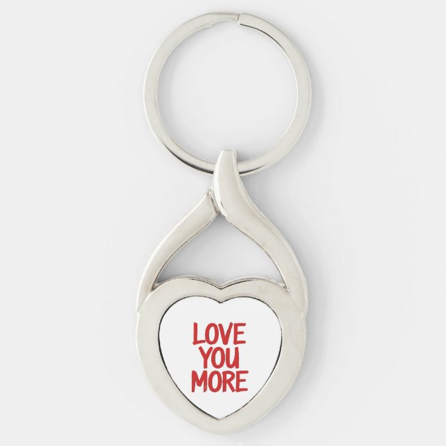 Love You More Minimal Heartfelt Design  Key Ring (Front)