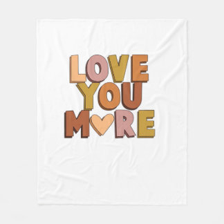 Love You More Minimal Romantic Style Fleece Blanket