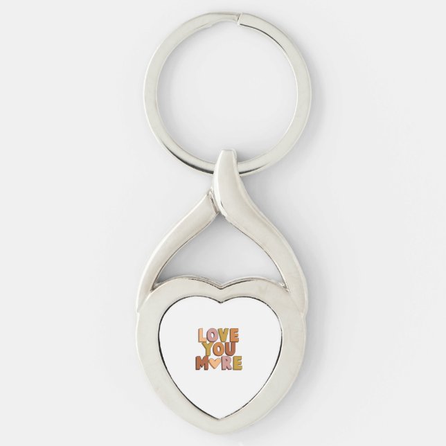 Love You More Minimal Romantic Style  Key Ring (Front)