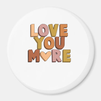 Love You More Minimal Romantic Style Magnet