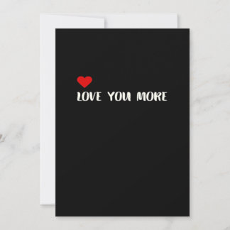 Love You More Minimalist Love Quote  Holiday Card