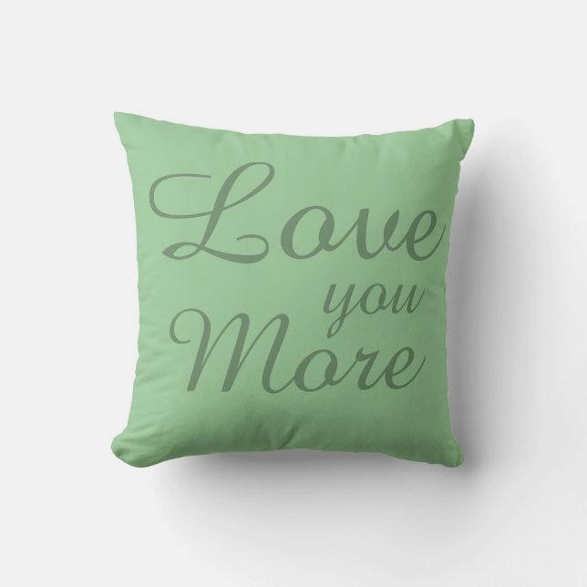 Love you More, moss green w white hearts Cushion (Front)