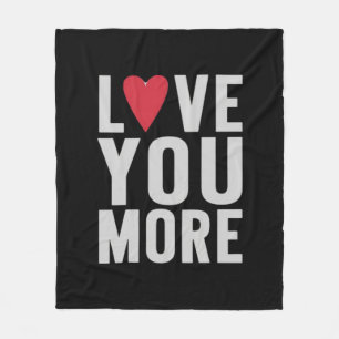 Love You More Polished Style Fleece Blanket