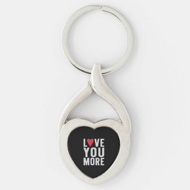 Love You More Polished Style  Key Ring (Front)
